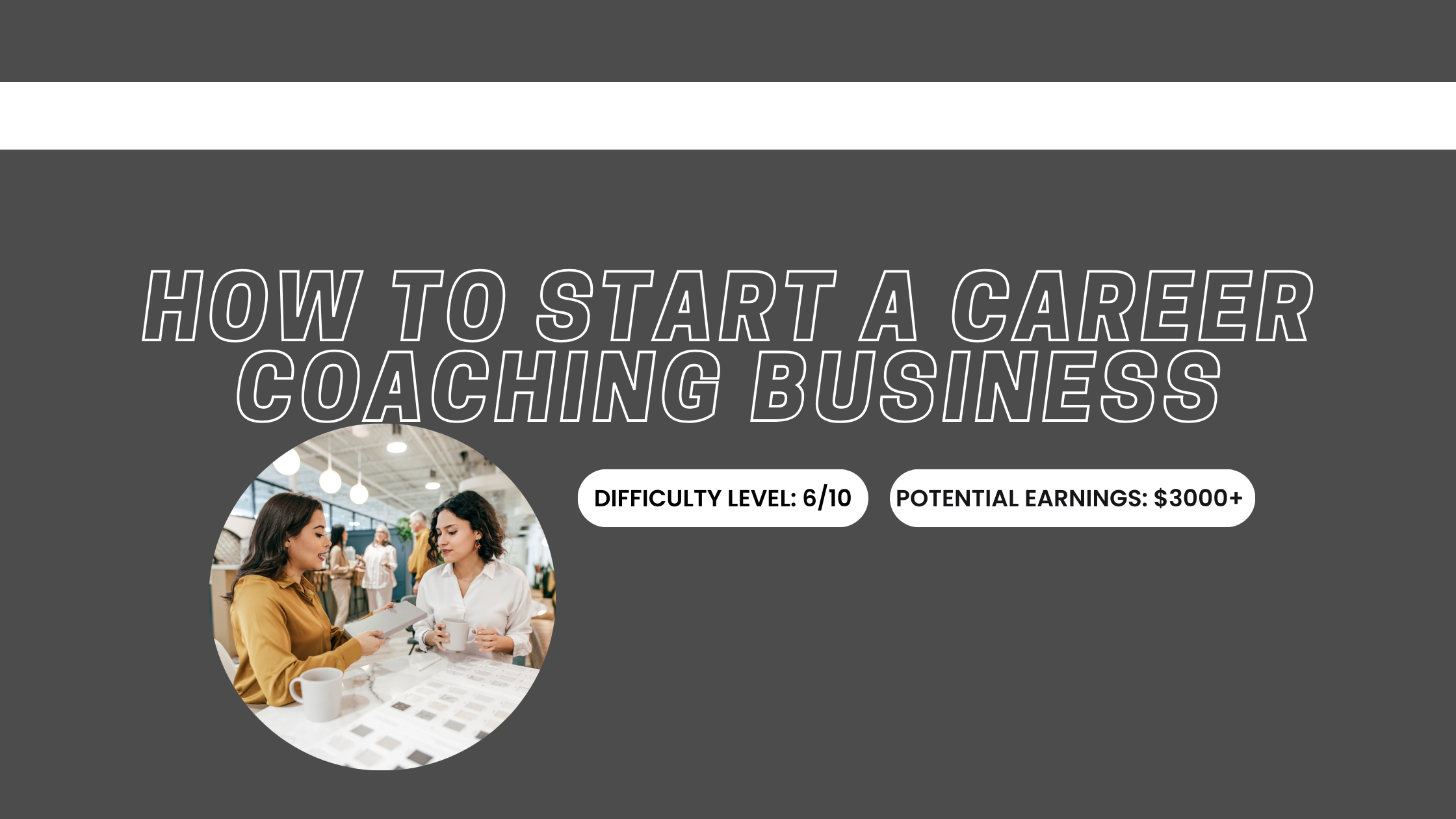 How to Start a Career Coaching Business